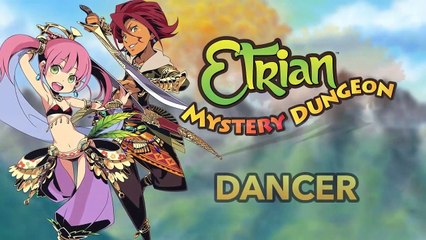 Etrian Mystery Dungeon - Bailarín