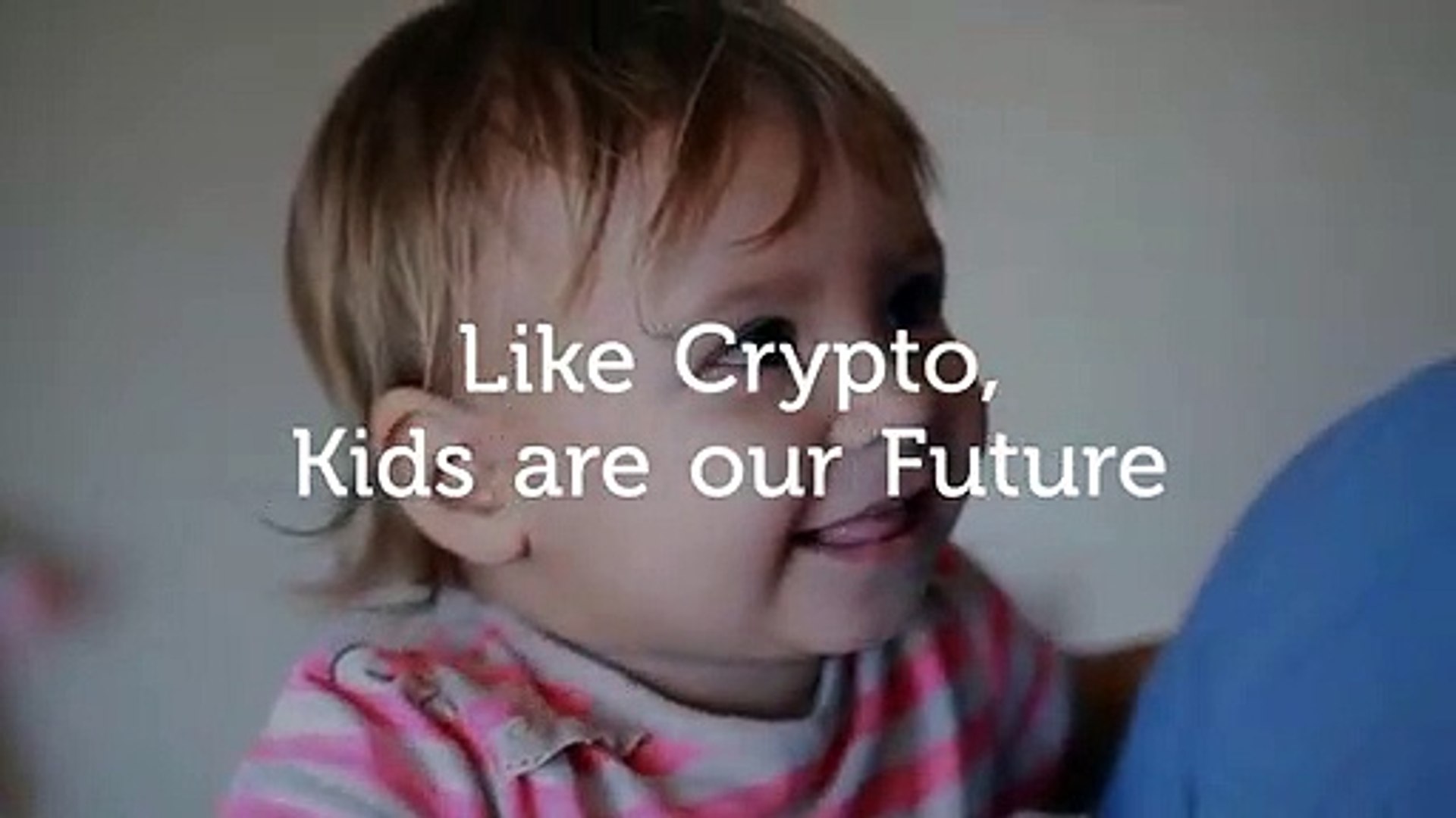 ⁣Like Crypto, Kids are our Future. Crypto Funny Advertising!