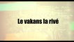 new zouk chiré-Edouard SEVELE - lè vakans la rivé-clip officiel