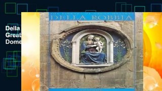 Della Robbia (Library of Great Masters S.) by Fiamma Domestici