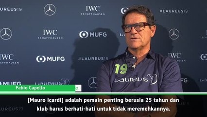 Icardi Kini Akan Jadi Sasaran Fans Inter - Capello