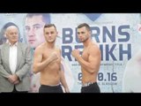 STEWART BURT v ARTUR GEIKINS - OFFICIAL WEIGH IN & HEAD TO HEAD : BURNS v RELIKH