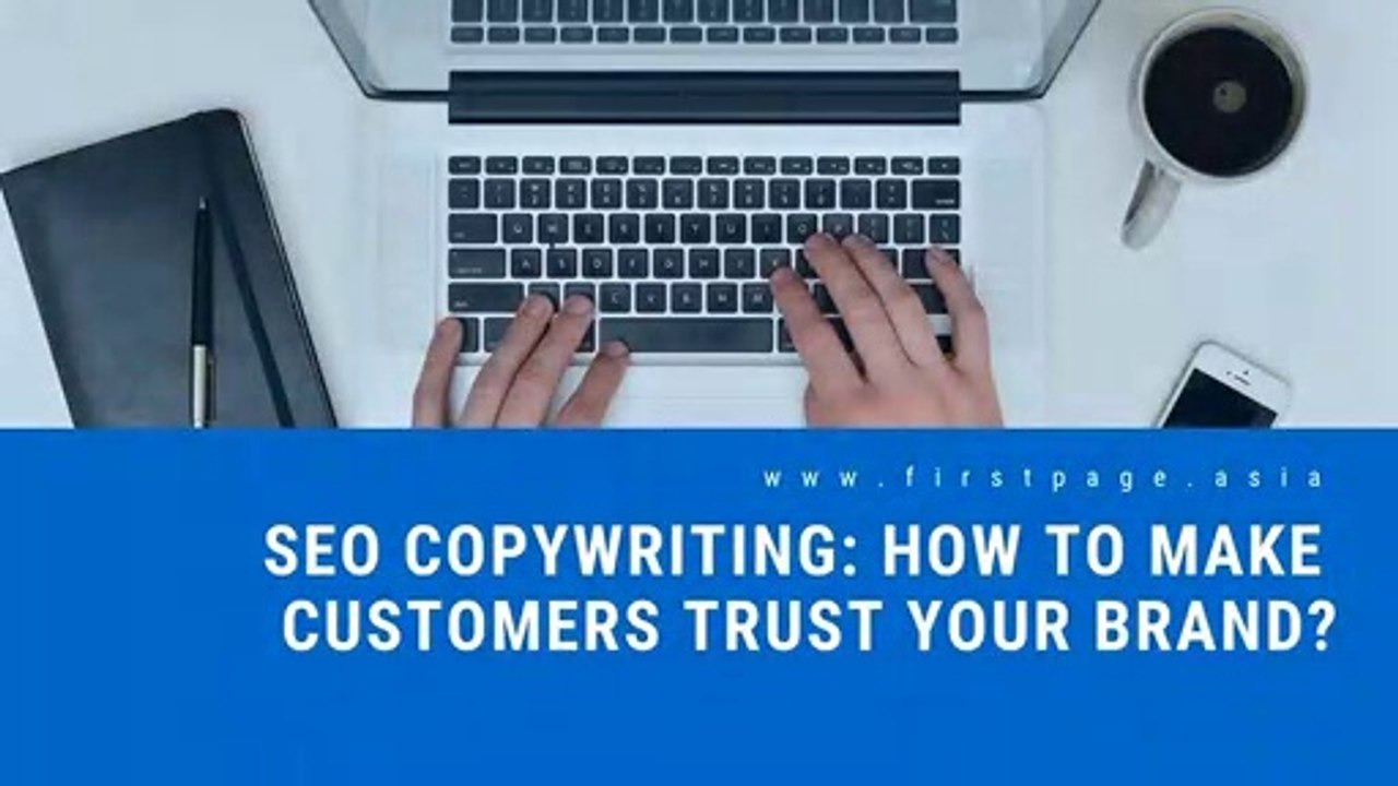 SEO Copywriting: How to Make Customers Trust Your Brand?