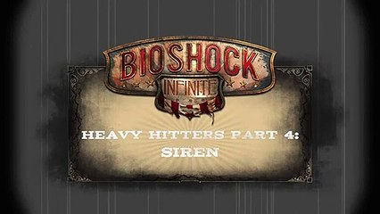 BioShock Infinite - Siren
