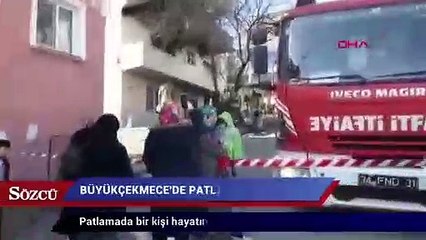 Büyükçekmece’de patlama: 1 ölü