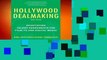Hollywood Dealmaking: Negotiating Talent Agreements for Film, TV, and Digital Media (Third