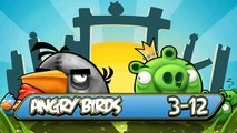 Guía Angry Birds - Mundo 3, Niveles 11-15