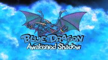 Blue Dragon: Awakened Shadow - Tráiler E3