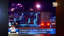 Cargamento de droga fue descubierto en Puerto Marítimo de Guayaquil