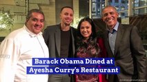 Barack Obama Dined at Ayesha Curry's Restaurant