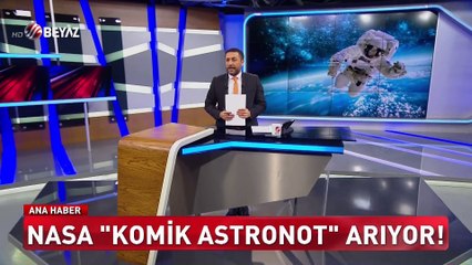 Nasa Komik astronot arıyor