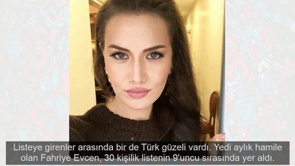 Fahriye Evcen, dünyanın en güzel 30 kadını arasında gösterildi