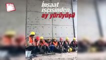 İnşaat işçisinden ay yürüyüşü