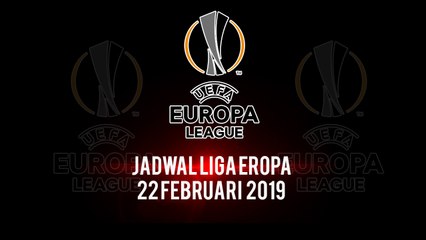 Jadwal Pertandingan Liga Eropa 22 Februari 2019, Chelsea dan Arsenal FC Beraksi Kembali