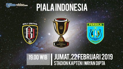 Jadwal Live Piala Indonesia, Bali United Vs Persela Lamongan, Jumat Pukul 19.00 WIB