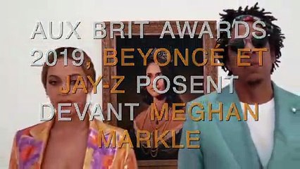 Aux Brit Awards 2019, Beyoncé et Jay-Z posent devant Meghan Markle !