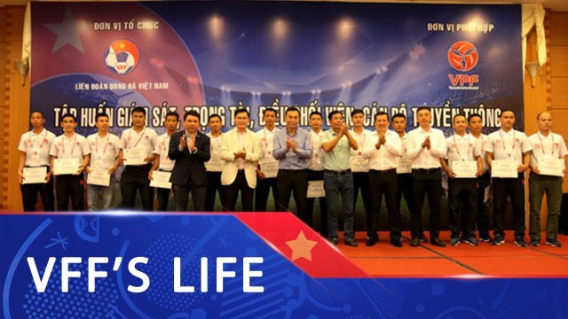 Bế mạc lớp tập huấn giám sát, trọng tài các giải bóng đá chuyên nghiệp Quốc gia 2019 | VFF Channel