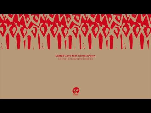 Sophie Lloyd Featuring Dames Brown 'Calling Out' (David Penn Extended Remix)