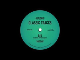 DJD featuring Anthony Joseph - 'Buddah' (Main Mix)