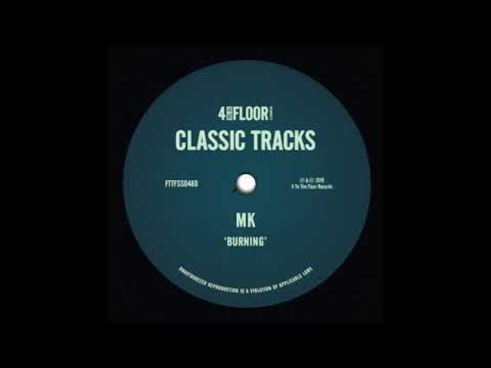 MK - Burning (Underground Vibe Mix)