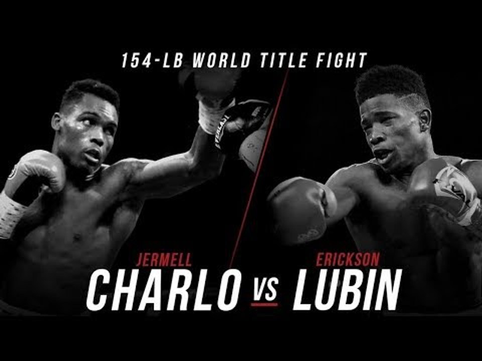 Jermell Charlo vs Erickson Lubin (Highlights)
