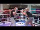 COOL HANDS FAST HANDS! -  LUKE CAMPBELL UNLEASHES THE POWER ON PADS WITH TRAINER JORGE RUBIO