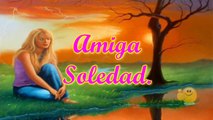 Amiga Soledad, La Soledad me Esta Matando, Poemas Tristes de Soledad, Frases de Soledad