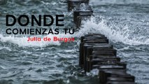 Donde comienzas tú - Julia de Burgos 