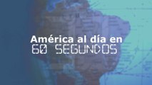 América al día en 60 segundos: jueves 21 de febrero