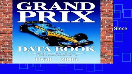 Grand Prix Data Book: A Complete Statistical Record of the Formula 1 World Championship Since 1950