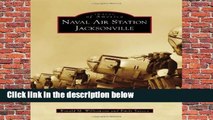 Naval Air Station Jacksonville (Images of America)