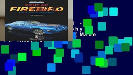 Pontiac Firebird - The Auto-Biography: New 3rd Edition (Made in America)