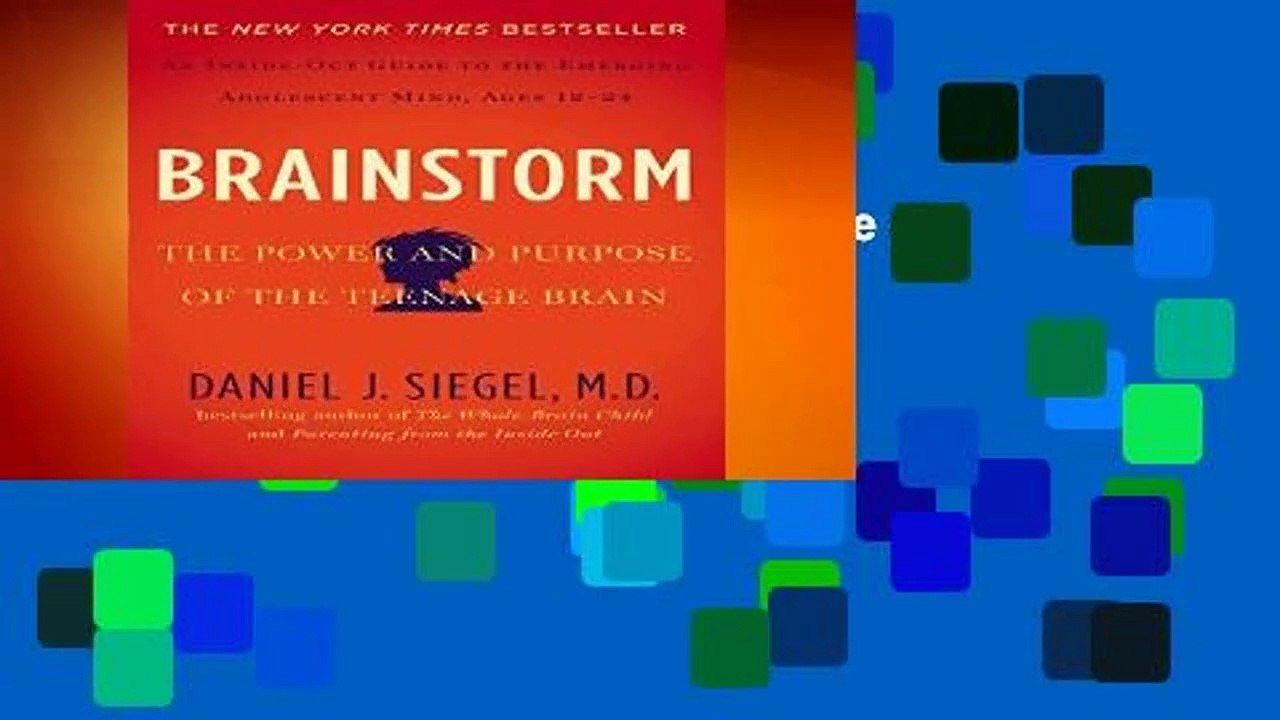 Brainstorm: The Power and Purpose of the Teenage Brain