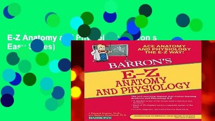 E-Z Anatomy and Physiology (Barron s Easy Series)