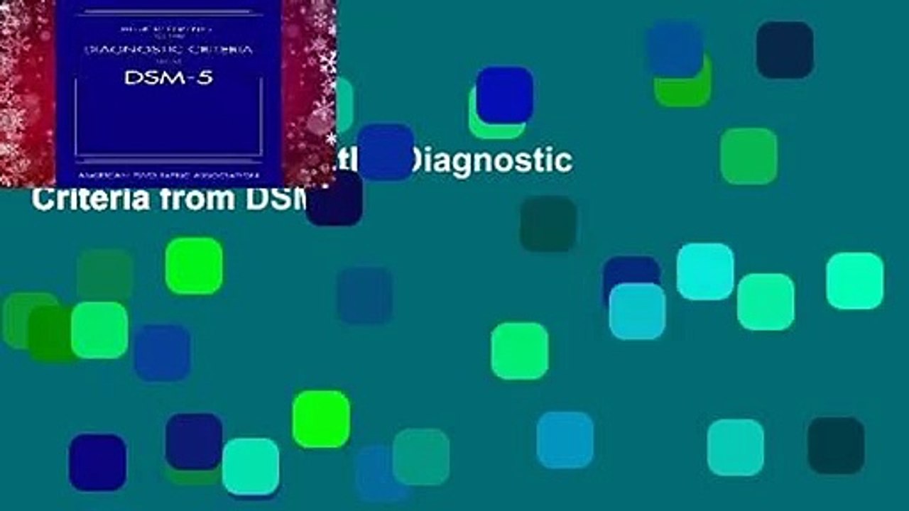 Desk Reference to the Diagnostic Criteria from DSM-5