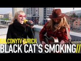 BLACK CAT'S SMOKING - DARK AND STORMY (BalconyTV)