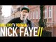 NICK FAYE - TOLD YOU (BalconyTV)