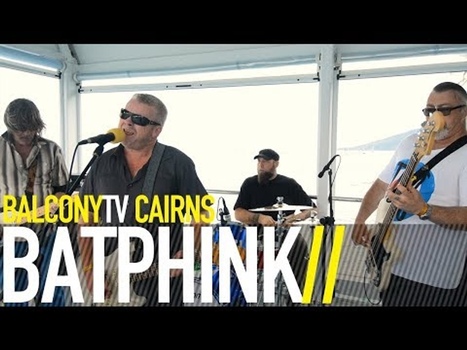 BATPHINK - RIVER (BalconyTV)