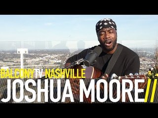 JOSHUA MOORE - TRADING PLACES (BalconyTV)