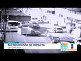 Cámaras de seguridad captan impactante choque de motociclista en Toluca | Noticias con Paco Zea