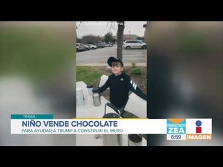 Download Video: Niño vende chocolate para ayudar a Trump a construir el muro fronterizo | Noticias con Paco Zea