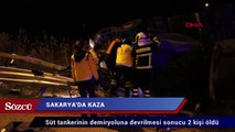 Pamukova’da süt tankeri demiryoluna devrildi:  2 ölü