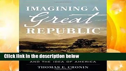 Imagining a Great Republic: Celebrated Political Novelists and the Idea of America