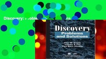 Discovery: Problems and Solutions