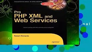 Pro PHP XML and Web Services (Books for Professionals by Professionals)