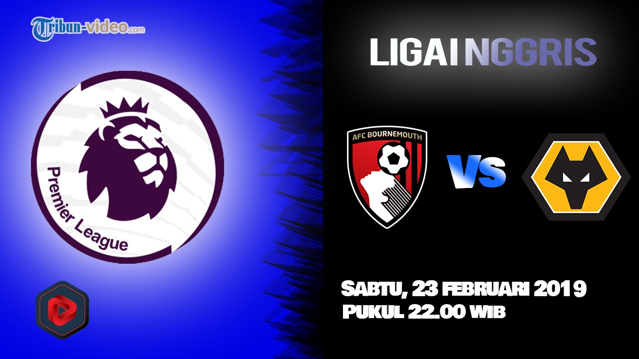 Jadwal Live Liga Inggris Bournemouth Vs Wolverhampton, Sabtu Pukul 22.00 WIB