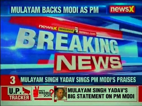 Mulayam Singh bats for PM Narendra Modi, says he should be PM in 2019