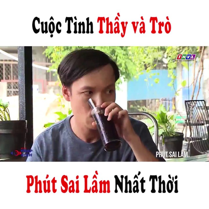 Cuộc Tình Thầy và Trò - Phút Sai Lầm Nhất Thời