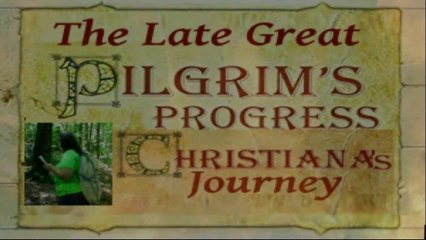 The Late Great Pilgrim's Progress, Christiana's Journey
