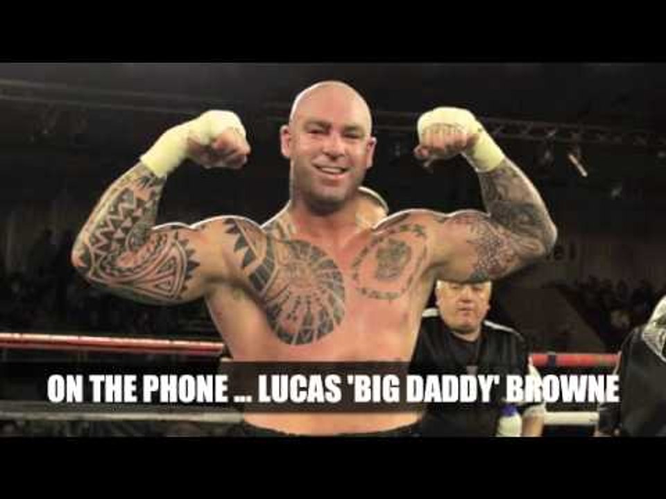 LUCAS 'BIG DADDY' BROWNE TALKS BAHOELI, WILDER, KLITSCHKO, BRIGGS & ANTHONY JOSHUA (INTERVIEW)